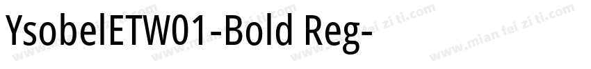 YsobelETW01-Bold Reg字体转换